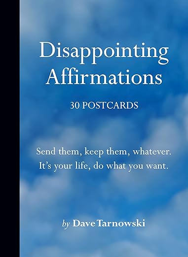 Disappointing affirmations 30 postcards