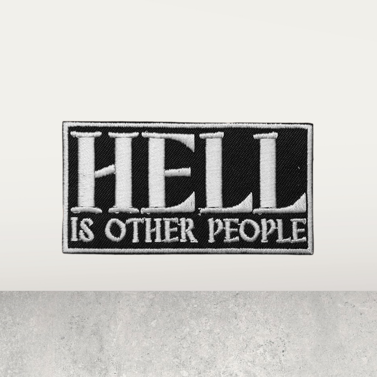 Hell is other People Iron on Patches